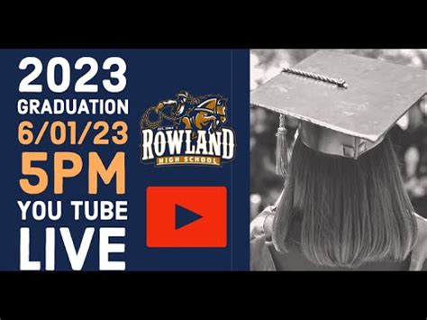 rowland heights high school graduation 2023